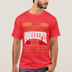 Bookkeeper Pension Retirement T-Shirt