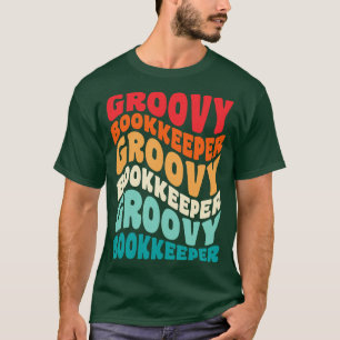 Bookkeeper Vintage Retro 60s 70s 80s Vibes T-Shirt