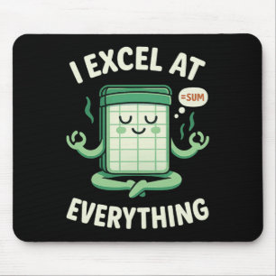 Bookkeeping I Excel At Everything Yoga Accountant Mouse Pad
