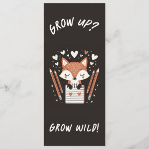 Bookmark Fox with Journal - "Grow Up? Grow Wild!" Menu