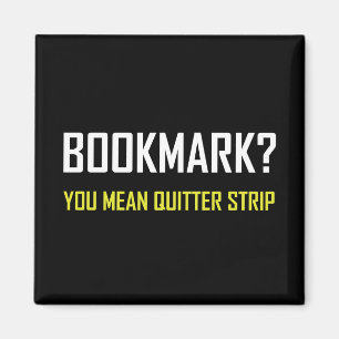 Bookmark Quitter Strip Magnet