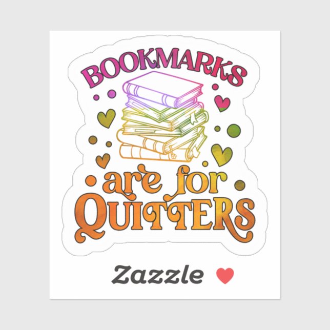 Bookmarks are for Quitters (Sheet)