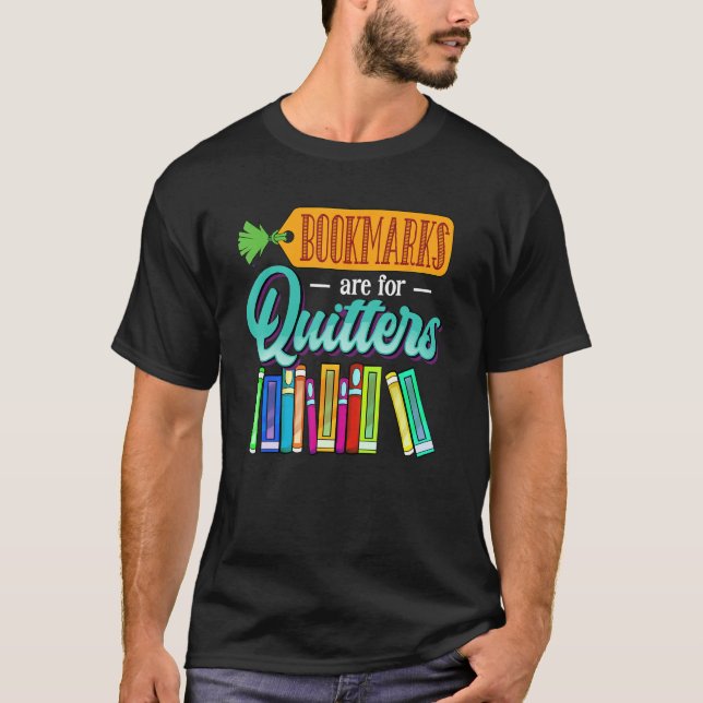 Bookmarks Are For Quitters Student Girls Book  Rea T-Shirt (Front)