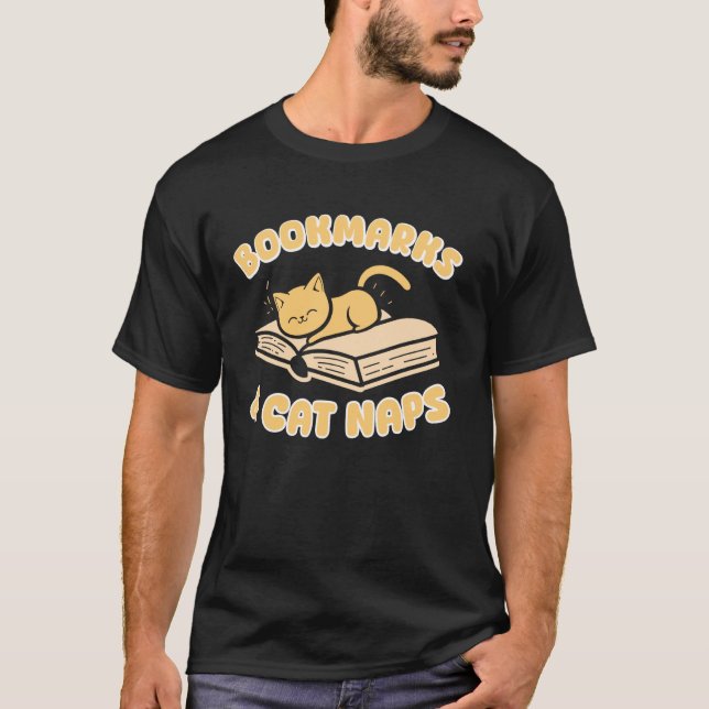 Bookmarks Cat Naps Book Cute Feline Lover Reader T-Shirt (Front)