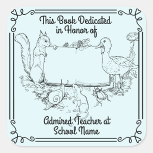 Bookplates Dedication to Teachers. Personalise Square Sticker