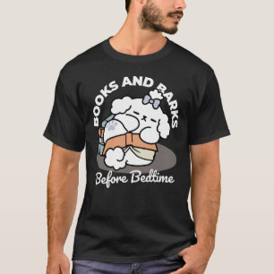Books and Barks – Cute Sleepy Dog Reading Design T-Shirt