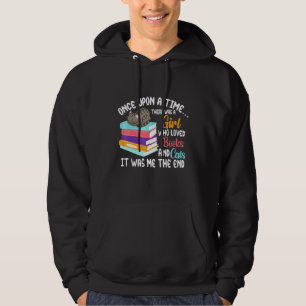 Books And Cat Once Upon A Time Reading Hoodie