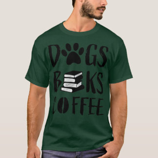 books and coffee and dogs and social justice 89 T-Shirt