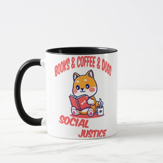 Books and coffee and dogs and social justice mug (Left)