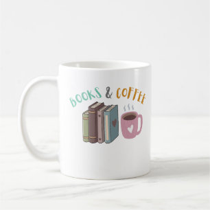 Books and Coffee Cute Book & Coffee Lover Design Mug