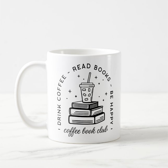 Books and coffee lover club bookish quotes coffee mug (Left)