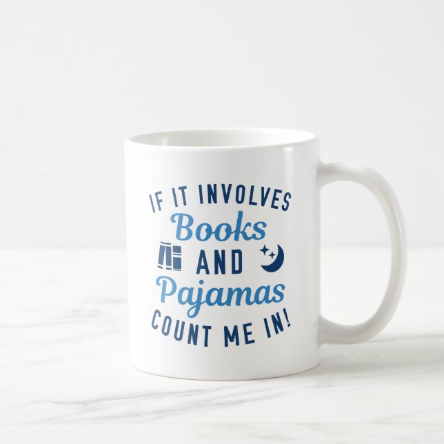 Books And Pyjamas Coffee Mug (Right)