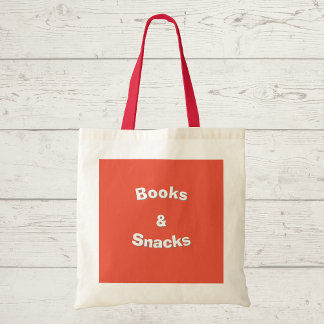 Books and Snacks customisable slogan Tote Bag