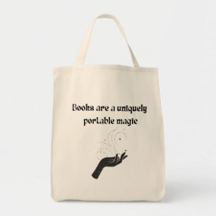 Books Are A Uniquely Portable Magic Black Reader Tote Bag
