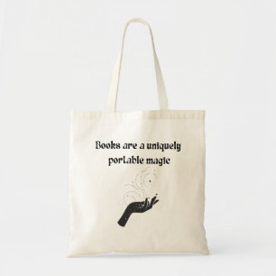 Books Are A Uniquely Portable Magic Black Reader Tote Bag