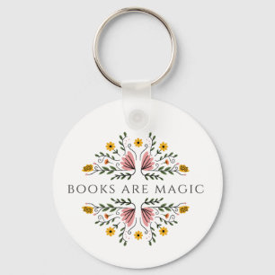 Books Are Magic Key Ring