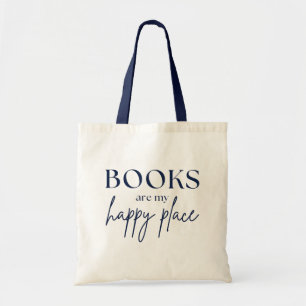 Books Are My Happy Place Book Lover Tote Bag