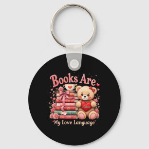 Books Are My Love Language Bear Book Lovers Valent Key Ring