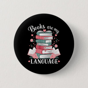 Books Are My Love Language Reading Lover Librarian 6 Cm Round Badge