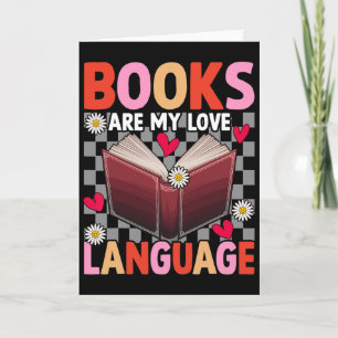 Books Are My Love Language Reading Lover Librarian Card