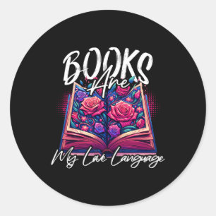 Books Are My Love Language Reading Lover Librarian Classic Round Sticker