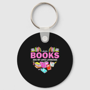 Books Are My Love Language Reading Lover Librarian Key Ring