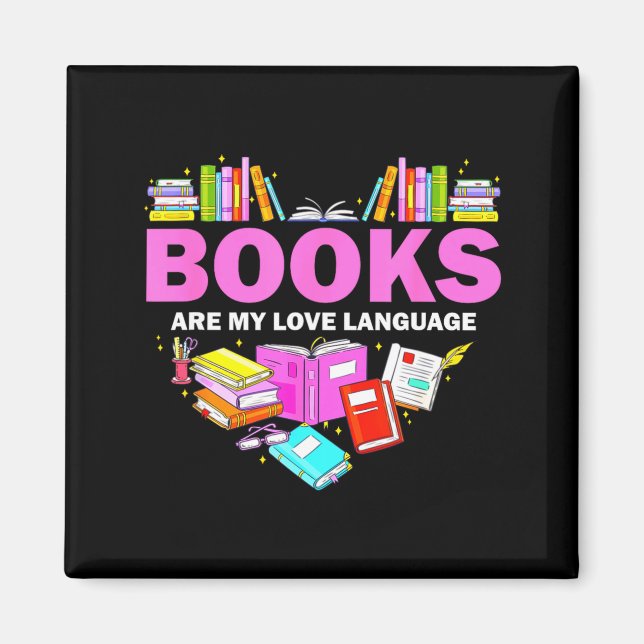 Books Are My Love Language Reading Lover Librarian Magnet (Front)