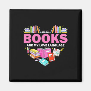 Books Are My Love Language Reading Lover Librarian Magnet