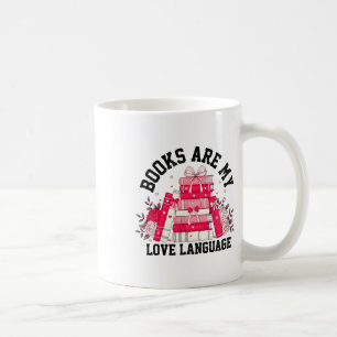 Books Are My Love Language Valentine Book Club Boo Coffee Mug