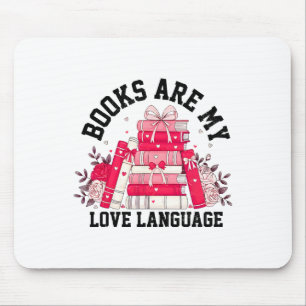 Books Are My Love Language Valentine Book Club Boo Mouse Pad