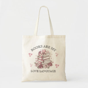 Books are my Love Language Valentine's Day Tote Bag