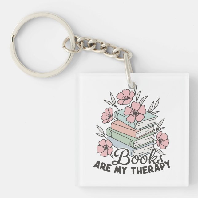 Books are my therapy  key ring (Front)