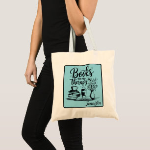 Books Are My Therapy   Personalised Book Lover Tote Bag
