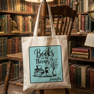 Books Are My Therapy   Personalised Book Lover Tote Bag