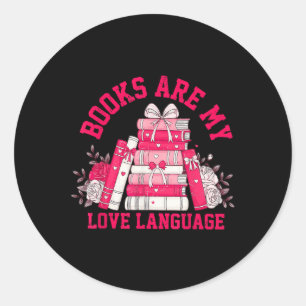 Books Are My Valentine Day Coquette Bow Bookish Re Classic Round Sticker