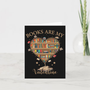 Books Are My Valentine Valentines Day Librarian Bo Card