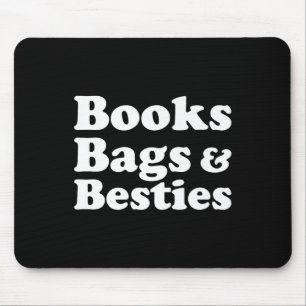 Books Bags & Besties Outfit Back To School Fun Mouse Pad