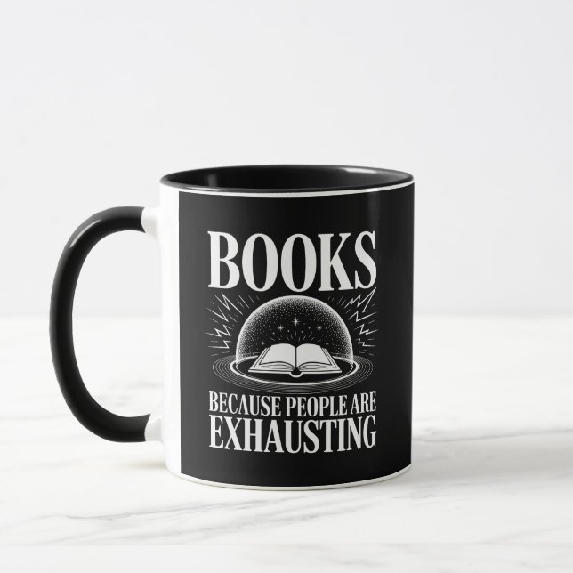 Books Because People are Exhausting Reader Mug (Left)