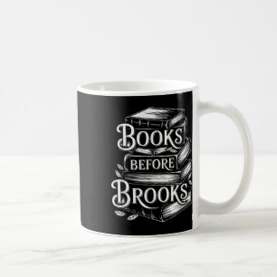 Books Before Brooks _2 Coffee Mug