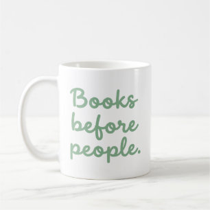 Books Before People Funny Introvert Book Lover Mug