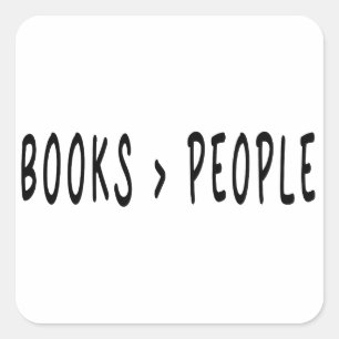 Books Better than People, book laptop decals, Square Sticker