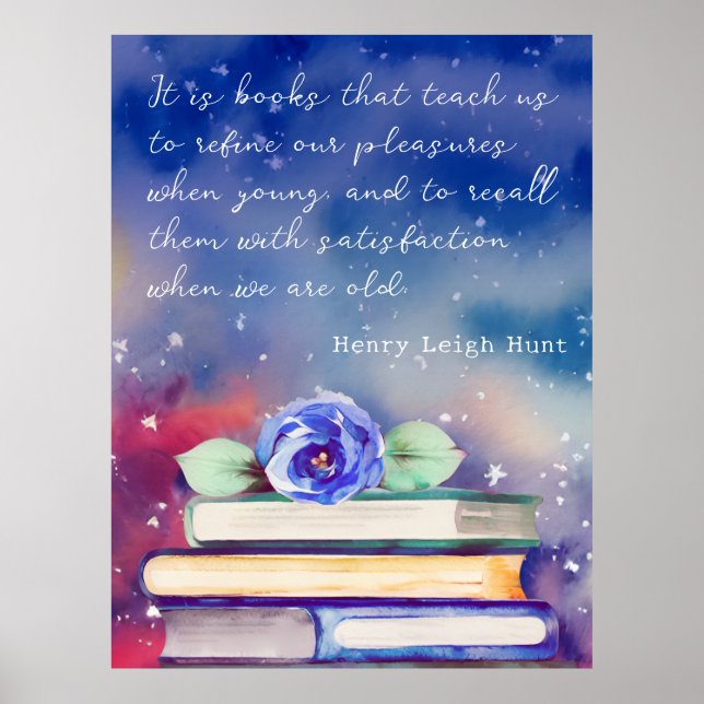 Books & Blue Flower Watercolor Script Custom Quote Poster (Front)