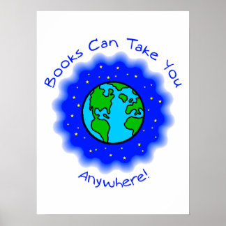 Books Can Take You  Posters -4 sizes,5 paper types