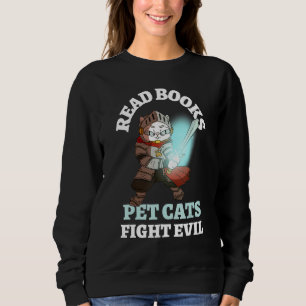 Books Cats Evil Funny Knight Bookish Reading Bibli Sweatshirt