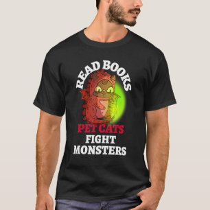Books Cats Fight Monsters Bookish Magic Dragon Rea T-Shirt