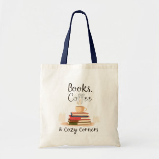 Books Coffee & Cozy Corners Tote Bag | Book Lover 