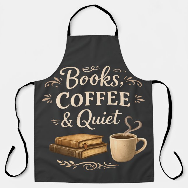 Books, Coffee & Quiet – Dark Academia Book Lover Apron (Front)