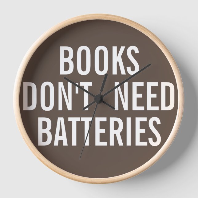 Books don't need batteries. clock (Front)