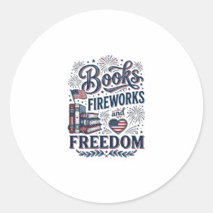 Books Fireworks and Freedom Patriotic Reader Shirt Classic Round Sticker