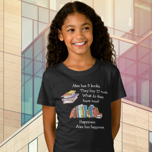 Books = Happiness   Custom T-Shirt